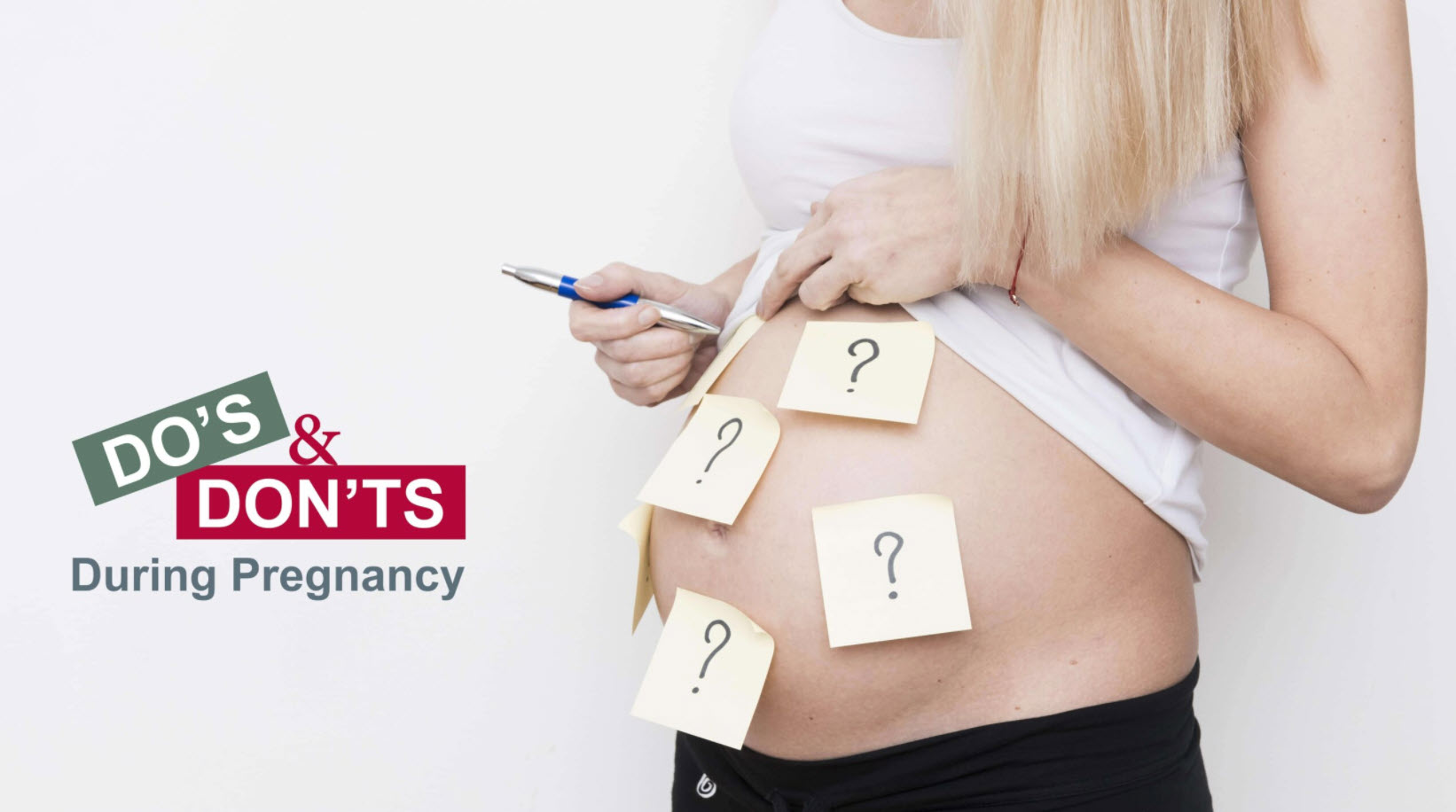 Do’s and Don’ts in the first trimester of pregnancy
